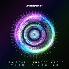 JTS feat. Lindsey Marie - Turn it Around // OUT NOW