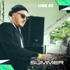 Future Proof LIVE at Isle of Summer 2018
