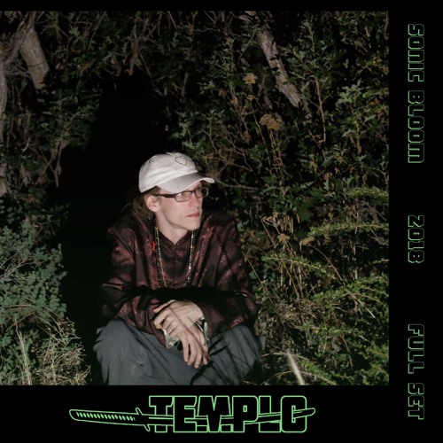 Live at Sonic Bloom 2018 (Templo - Full Set)