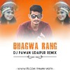 Bhagwa Rang Dhol Reggaeton Mix Dj Pawan Vasita Udaipur Mp3