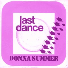 donna summer - last dance (wndrlst flip)