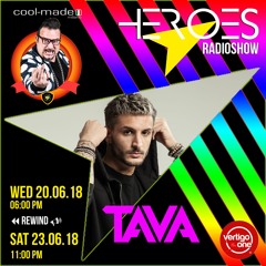 41> HEROES RadioShow - Special Guest TAVA