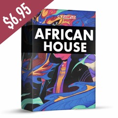 African House | Instruments, Vocal Loops & Shouts, Drums