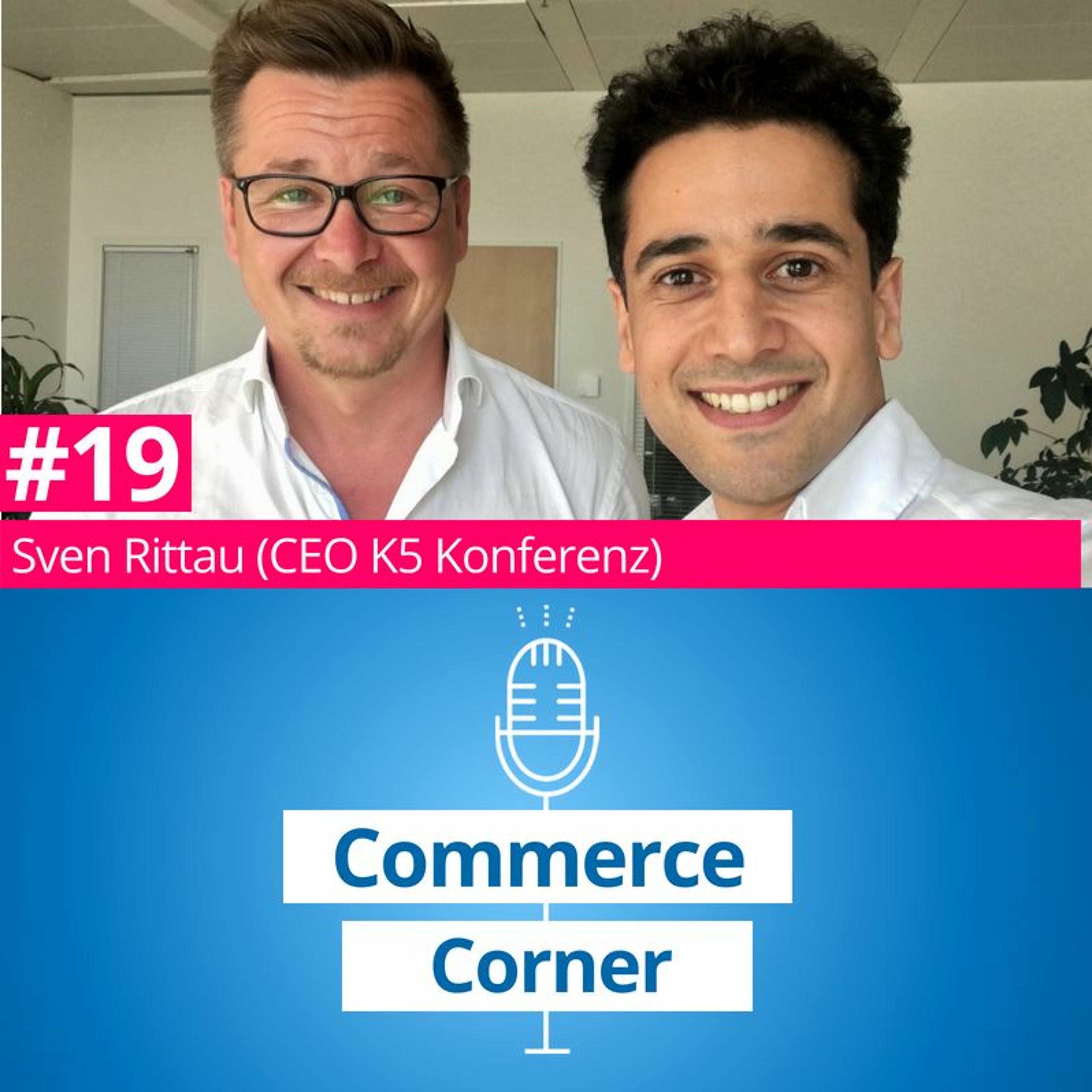 CC#19: Inside K5 mit Sven Rittau (CEO K5)