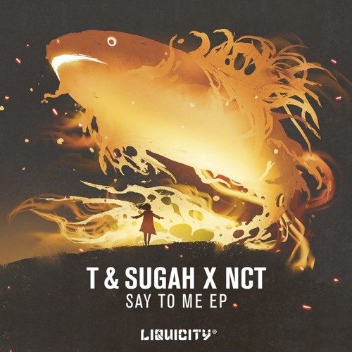 T & Sugah X NCT - Say To Me