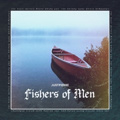 JustPierre - Trust In You Ft. Marvelle Phillips (FISHERS OF MEN)
