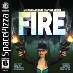 Javi Guzman Feat. Frances Leone - Fire (Radio Edit)