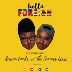 Ep. 12: Season Finale with The Simones