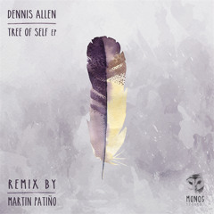 Dennis Allen - Tree of Self (Original Mix)