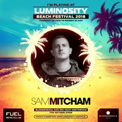 Sam Mitcham - Luminosity Beach Festival 2018 Promo mix
