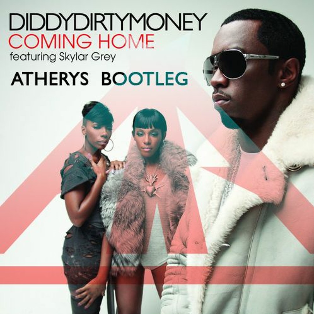 Stream Diddy Dirty Money ft. Skylar Grey Coming Home Atherys Festival Bootleg by Atherys Listen online for free on SoundCloud