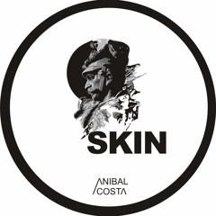 Anibal Costa - Skin (Original Mix)