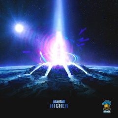 Playfull - Higher (Original Mix)