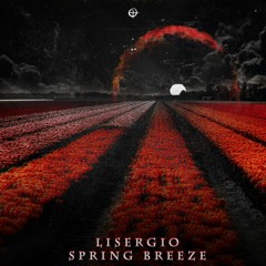 Lisergio - Spring Breeze (Original Mix)