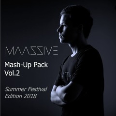 MAASSIVE Mash-Up-Pack Vol. 2 - Summer Festival Edition 2018 (Mini Mix) - FREE DOWNLOAD