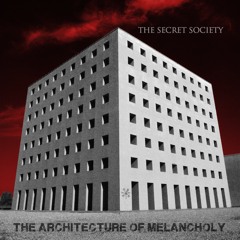 The Architecture Of Melancholy