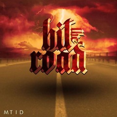 M.T.I.D-Hit The Road [Prod by. Dez Wright]