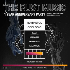 Rumpistol - The Rust Music One Year Anniversary Party Mix