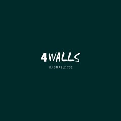 DJ Smallz 732 - 4 Walls