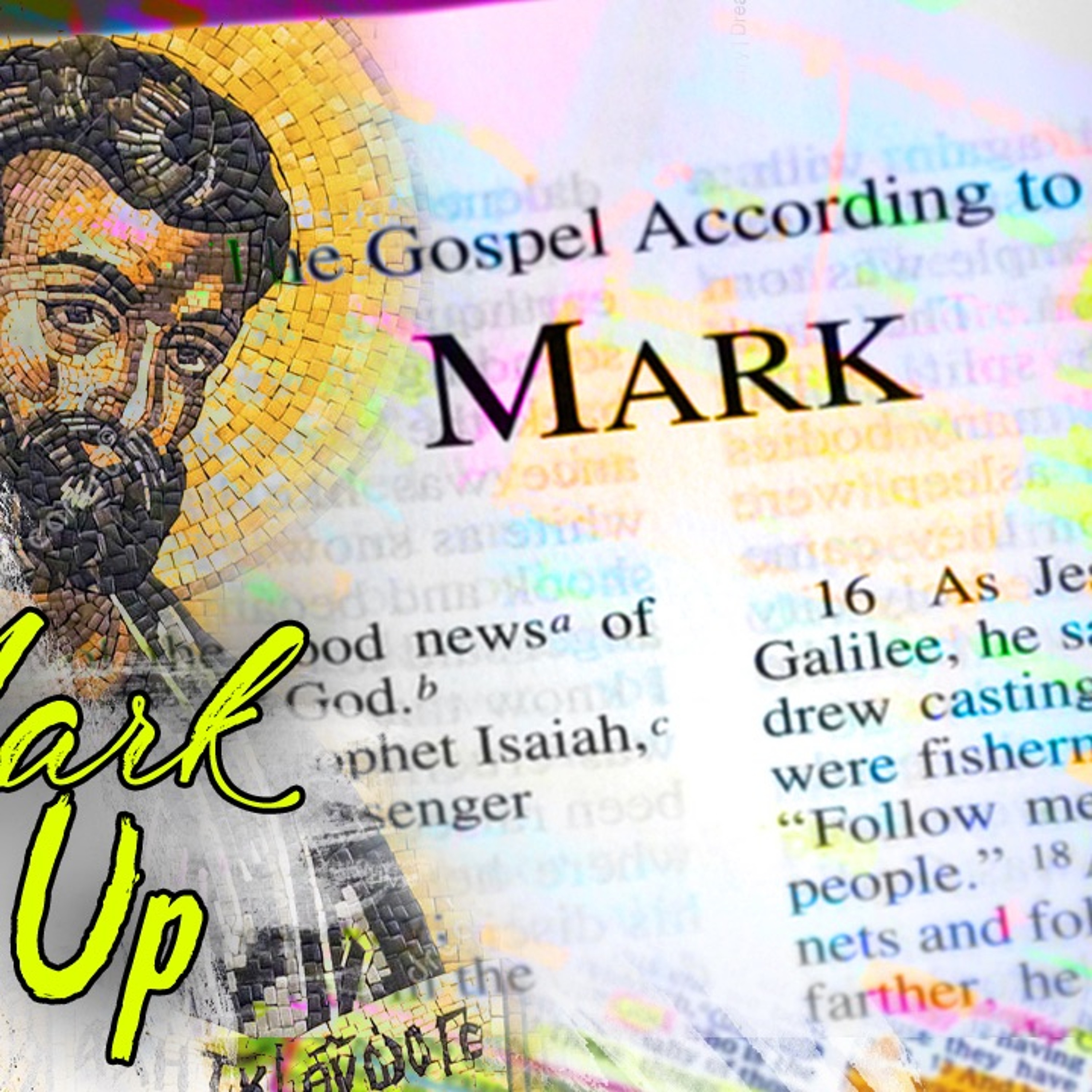 Mark It Up | Sabbath, Crowds & Disciples Chosen, and Family | June 24, 2018 episode artwork