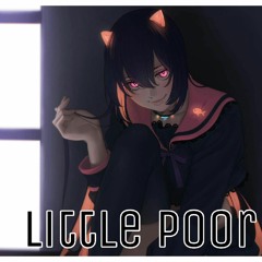 Little poor me