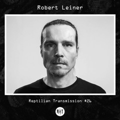 Reptilian Transmission #26 - Robert Leiner
