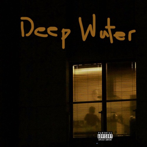 Deep Water (prod. Drake Connor)