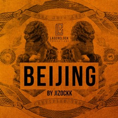 Beijing By Jizockk (Prod. by LaserClock)