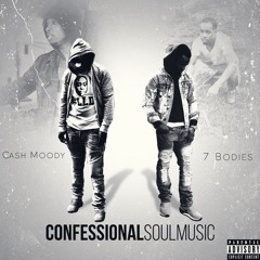7bodies Ft Cash Moody, Dill - Yes Indeed freestyle