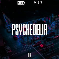 Rueek & M 9 7 - Psychedelia