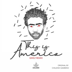 Childish Gambino - This Is America (Qwez Bootleg) LOWQ Preview [FREE DOWNLOAD]