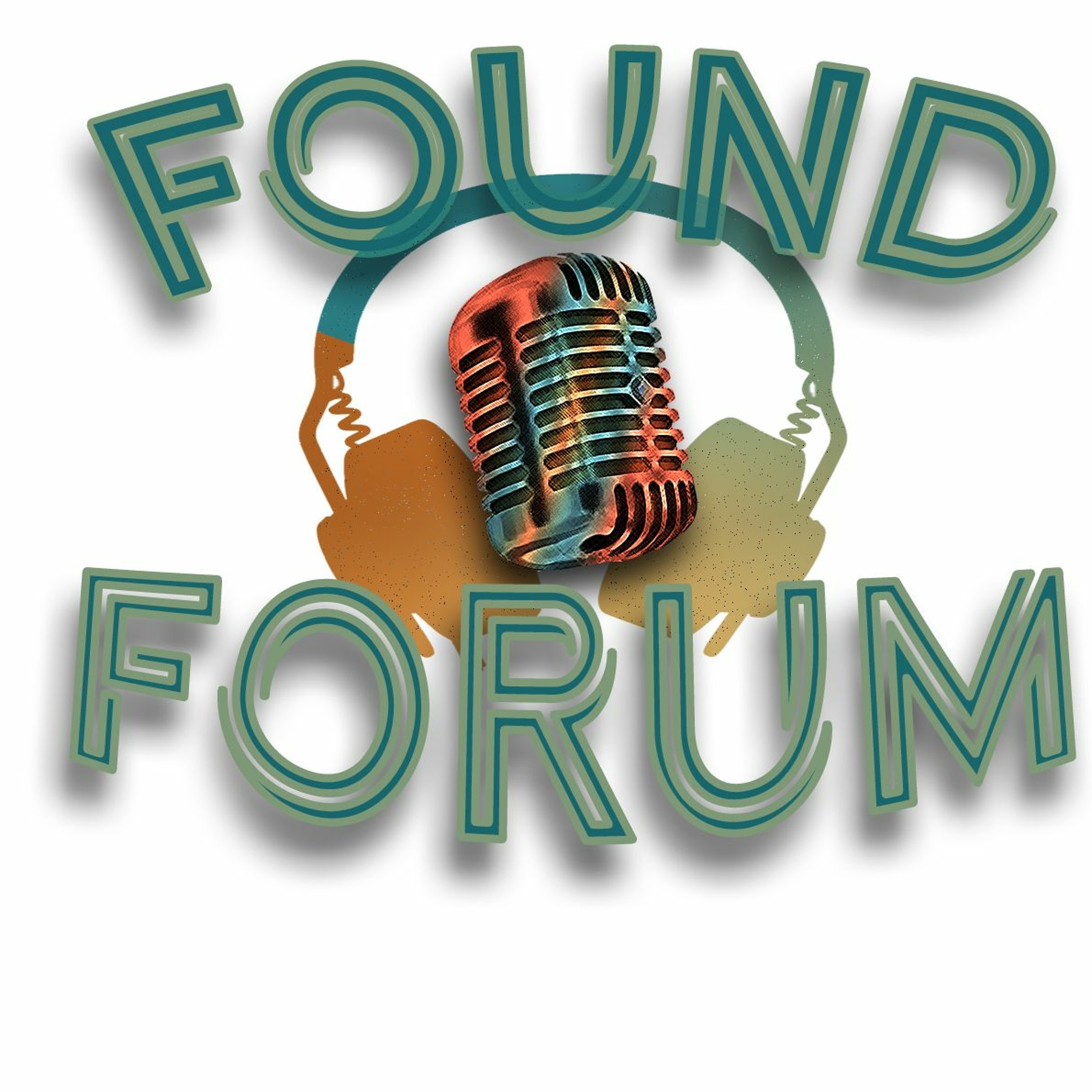 Found Forum Ep 5 episode artwork