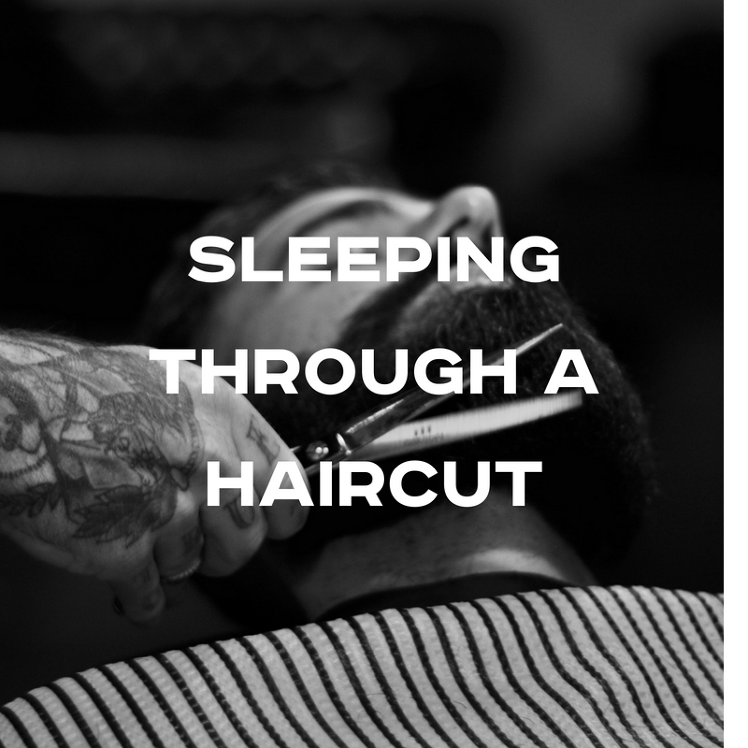 6-24-18 - Josh Pennington - Sleeping Through A Haircut