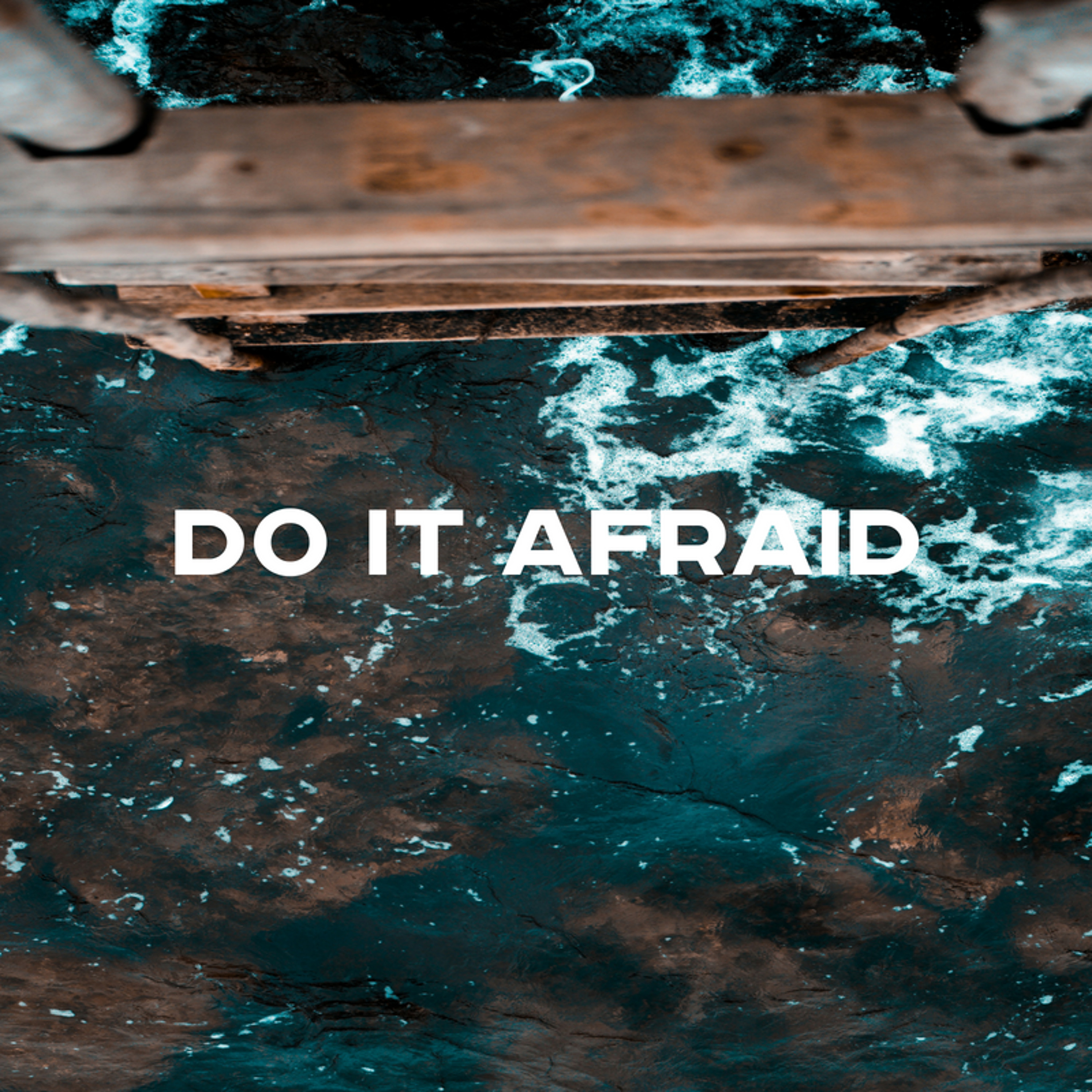 6-24-18p - Cameron Swift - Do It Afraid