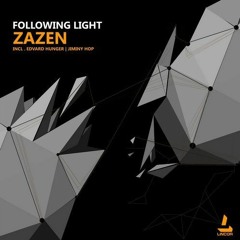 Following Light - Zazen (Jiminy Hop Remix) CUT