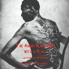 The Angry Black Man with a Plan: Khasad Yahu
