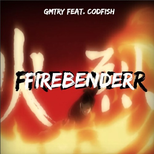 Firebender feat. CODFISH