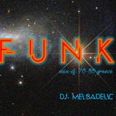 Mix Funk 70-80 - Dj- Melbadelic