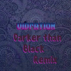 Jilax - Darker Than Black (Vibration Remix) ★FREE DOWNLOAD★
