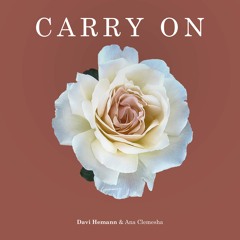 Davi Hemann & Ana Clemesha – Carry On