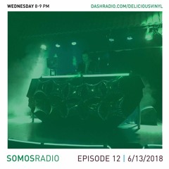 SOMOS Radio // Episode #12