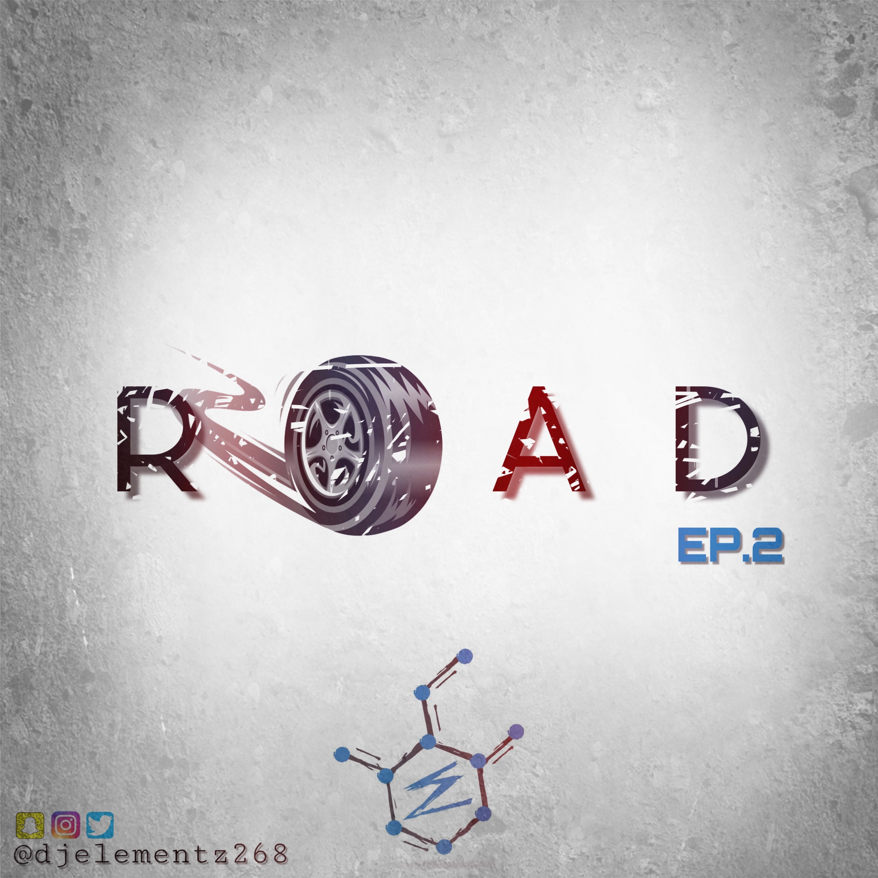 ROAD EP.2 ( DJ ELEMENTZ )