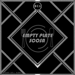 Scosa - Empty Plate