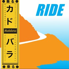 KADOBARA - RIDE「City Pop Mix」