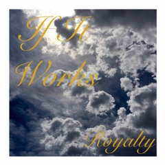 If It Works - IDES Ft. Gallant (Prod. By A1)