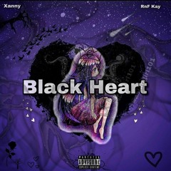 Black Heart Ft. RnF Kay
