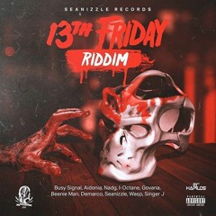 (13Th Friday Riddim) June 2018