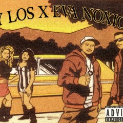 Dirty Los X Eva Noxious - Chicano (Prod. GUERO)
