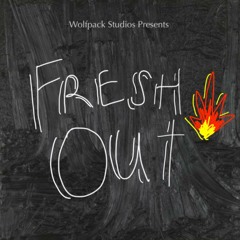 07 - Fresh Out