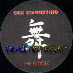 Gigi D' Agostino - The Riddle (Blastep Remix)
